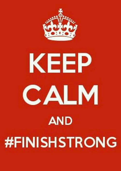 keep-calm-finish-strong
